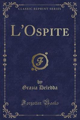 Book cover for L'Ospite (Classic Reprint)