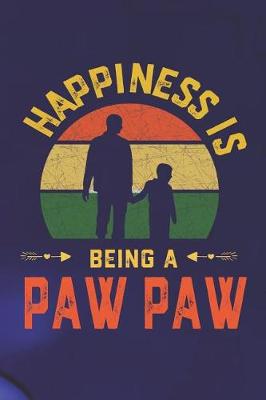 Book cover for Hapiness Is Being A Paw Paw