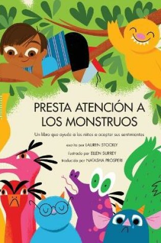 Cover of Presta Atención a Los Monstruos