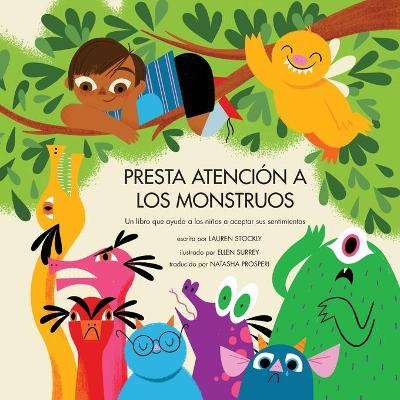 Book cover for Presta Atención a Los Monstruos