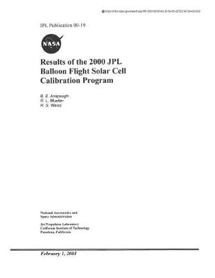 Book cover for Results of the 2000 Jpl Balloon Flight Solar Cell Calibration Program