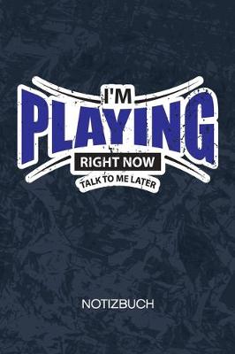 Book cover for I'm Playing Right Now