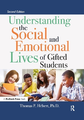 Book cover for Understanding the Social and Emotional Lives of Gifted Students