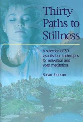 Book cover for Thirty Paths to Stillness