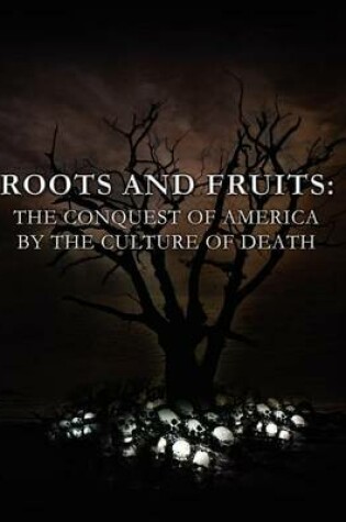 Cover of Roots and Fruits