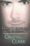 Book cover for Creating Clark
