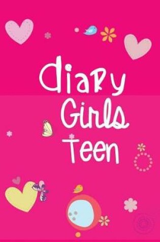 Cover of Diary Girls Teen