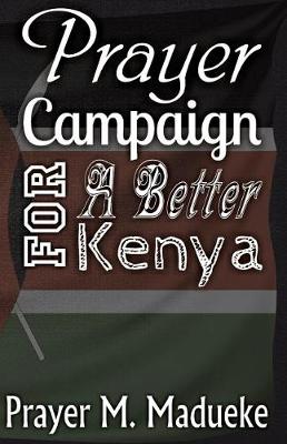 Book cover for Prayer Campaign For A Better Kenya