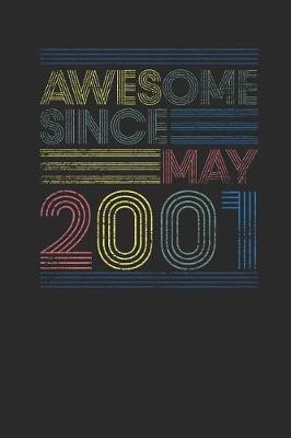 Book cover for Awesome Since May 2001