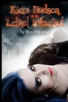Book cover for Kiera Hudson & The Lethal Infected