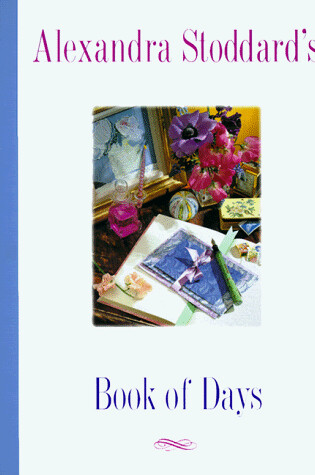 Cover of Alexandra Stoddard's Book of Days