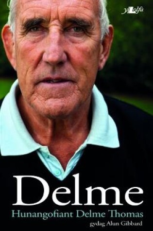Cover of Delme - Hunangofiant Delme Thomas
