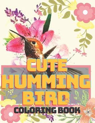 Book cover for Cute Hummingbird Coloring Book