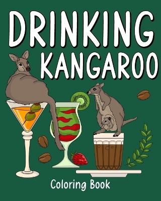 Book cover for Drinking Kangaroo Coloring Book