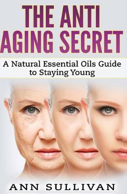 Book cover for The Anti-Aging Secret