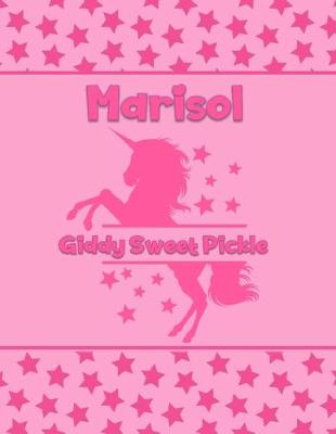 Book cover for Marisol Giddy Sweet Pickle