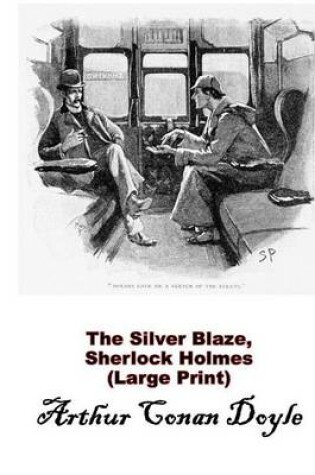 Cover of The Silver Blaze, Sherlock Holmes