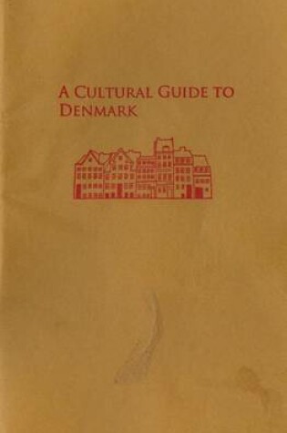 Cover of A Cultural Guide to Denmark
