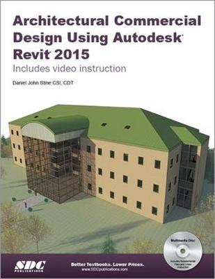 Book cover for Architectural Commercial Design Using Autodesk Revit 2015