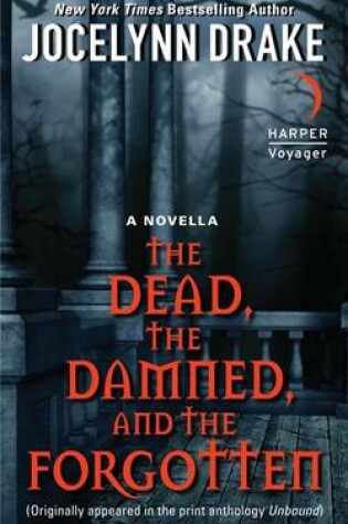 Cover of The Dead, the Damned, and the Forgotten
