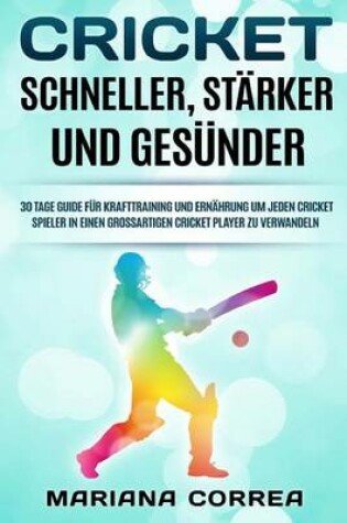 Cover of Cricket Schneller, Starker Und Gesunder