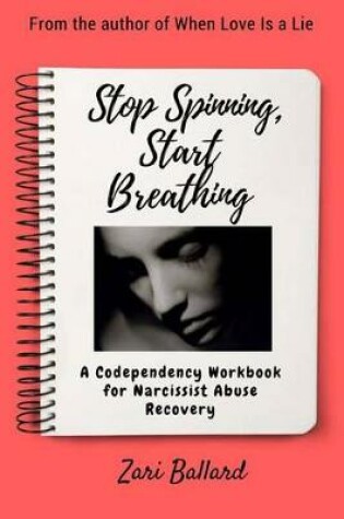 Cover of Stop Spinning, Start Breathing