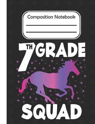 Book cover for 7th grade Squad - Composition Notebook