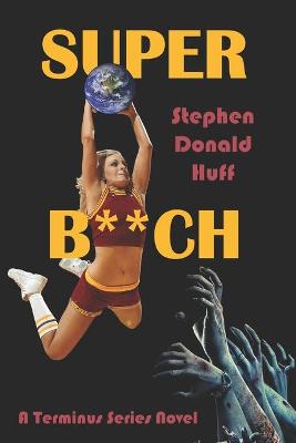 Book cover for Super B**ch