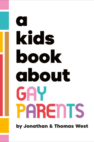 Cover of A Kids Book About Gay Parents