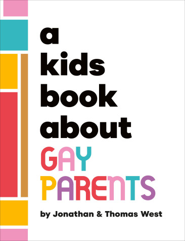 Cover of A Kids Book About Gay Parents