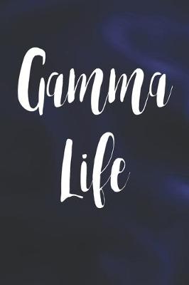 Book cover for Gamma Life