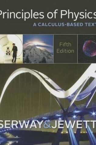 Cover of Principles of Physics : A Calculus-Based Text