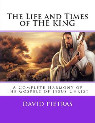 Book cover for The Life and Times of the King