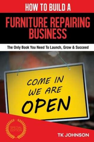 Cover of How to Build a Furniture Repairing Business (Special Edition)