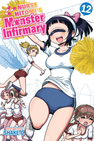 Cover of Nurse Hitomi's Monster Infirmary Vol. 12