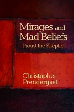 Cover of Mirages and Mad Beliefs