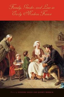 Cover of Family, Gender, and Law in Early Modern France