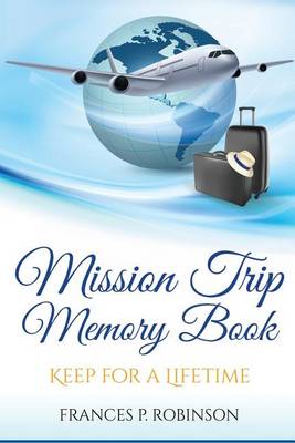 Book cover for Mission Trip Memory Book