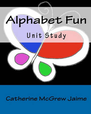 Book cover for Alphabet Fun Unit Study