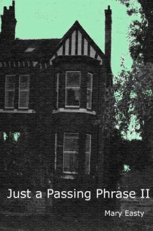 Cover of Just a Passing Phrase II