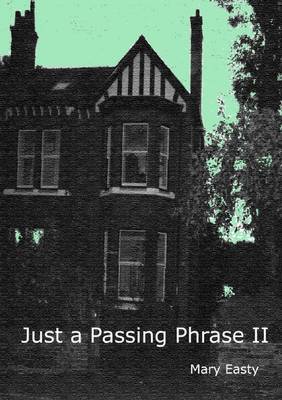 Book cover for Just a Passing Phrase II