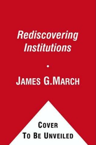 Cover of Rediscovering Institutions