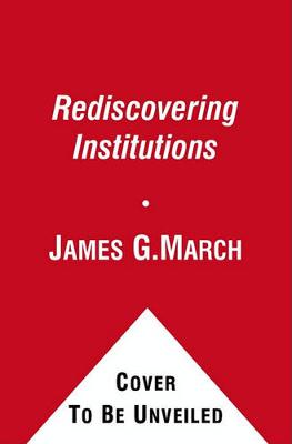 Book cover for Rediscovering Institutions