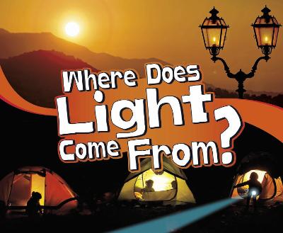 Cover of Where Does Light Come From?