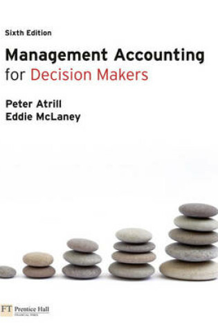 Cover of Management Accounting for Decision Makers 6e with MyAccountingLab access card