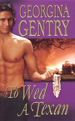 Book cover for To Wed a Texan