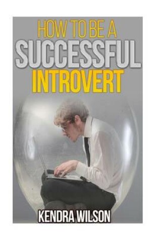 Cover of How to be a Successful Introvert