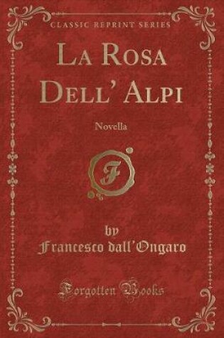 Cover of La Rosa Dell' Alpi