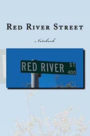 Cover of Red River Street Notebook