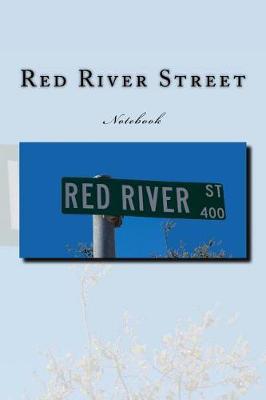 Book cover for Red River Street Notebook